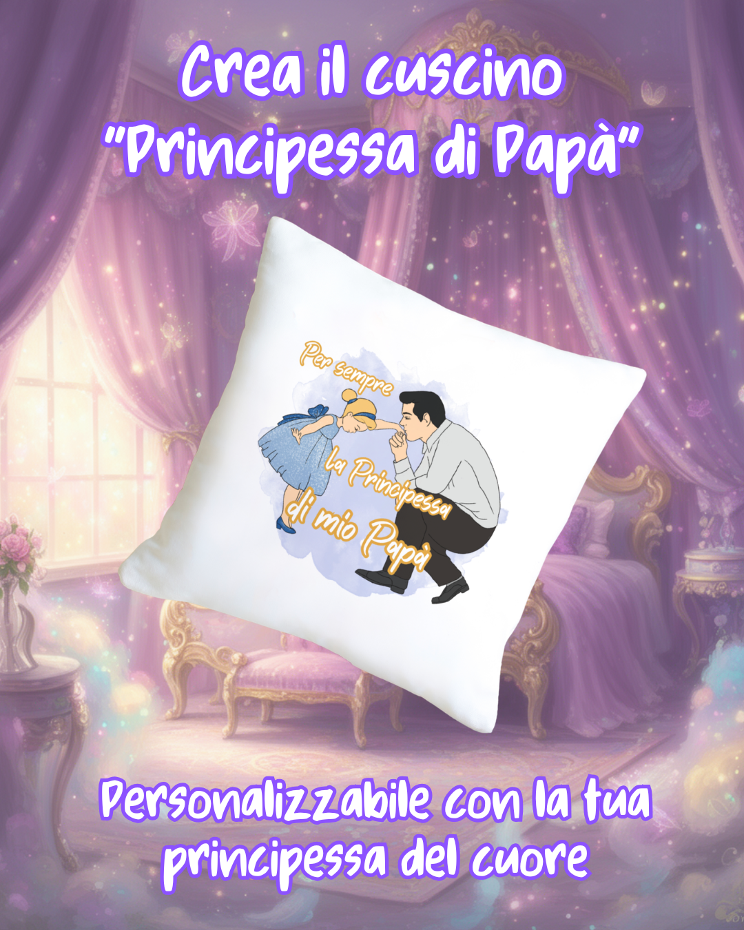 Cuscino Principessa di Papà Personalizzato - Raso