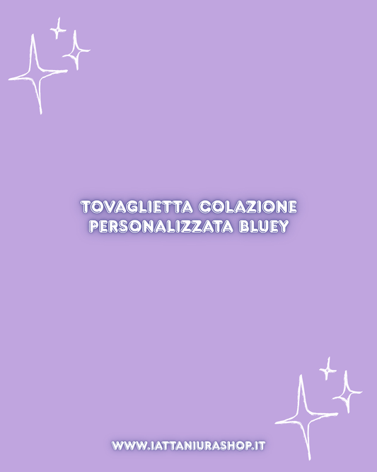 tovaglietta personalizzata bluey